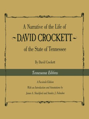 cover image of A Narrative of the Life of David Crockett of the State of Tennessee
